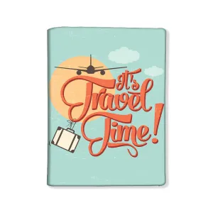 Designer Passport Cover - It's Travel Time