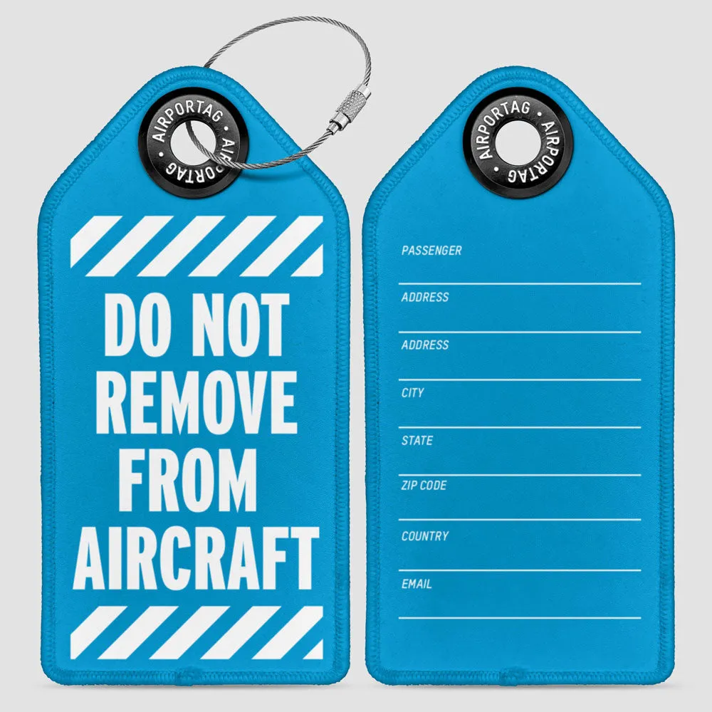 Do not remove - Luggage Tag