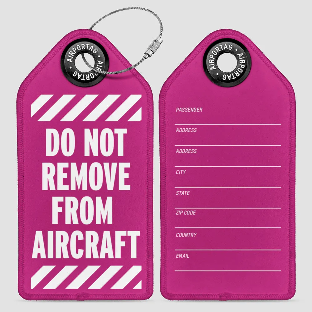 Do not remove - Luggage Tag