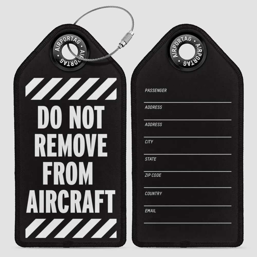 Do not remove - Luggage Tag